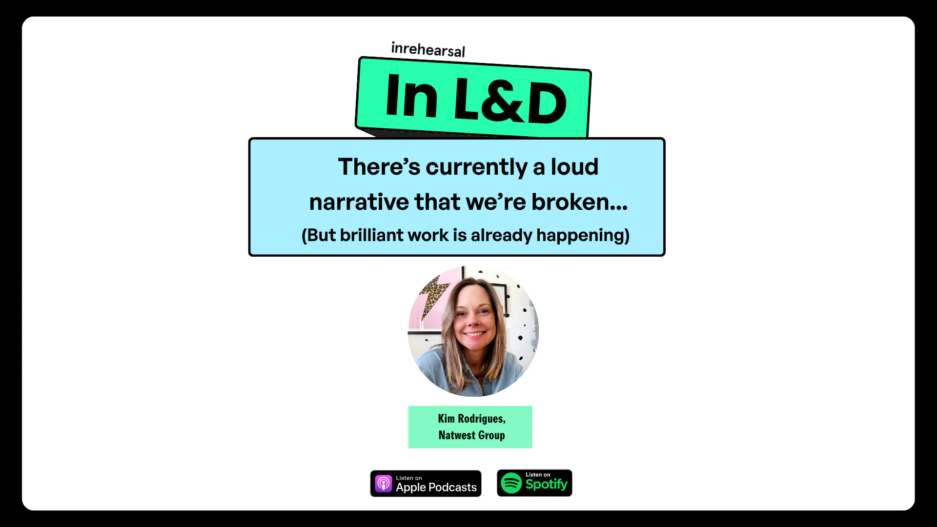 In L&D Podcast Thumbnail x Kim Rodrigues